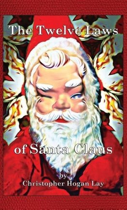 The Twelve Laws of Santa Claus