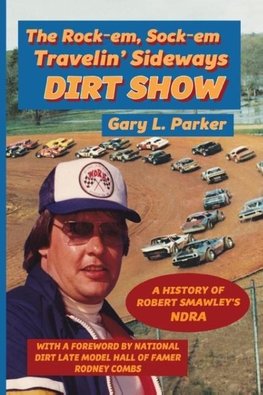 Rock-em, Sock-em, Travelin' Sideways Dirt Show