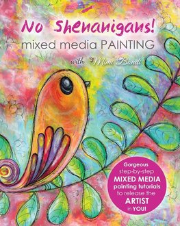 Bondi, M: No Shenanigans! Mixed Media Painting