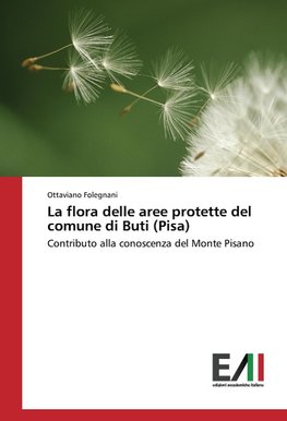 La flora delle aree protette del comune di Buti (Pisa)