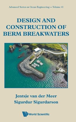 Design and Construction of Berm Breakwaters