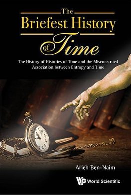 Arieh, B:  Briefest History Of Time, The: The History Of His