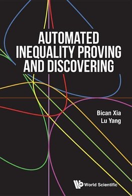 Bican, X:  Automated Inequality Proving And Discovering