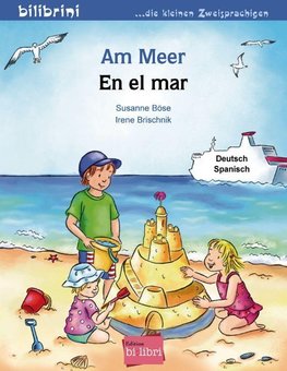 Am Meer. Kinderbuch Deutsch-Spanisch