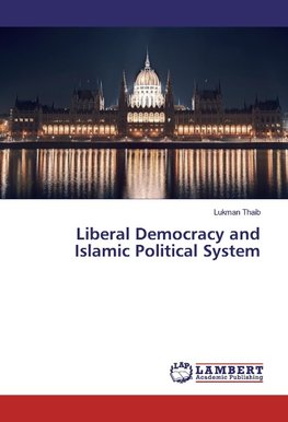 Liberal Democracy and Islamic Political System