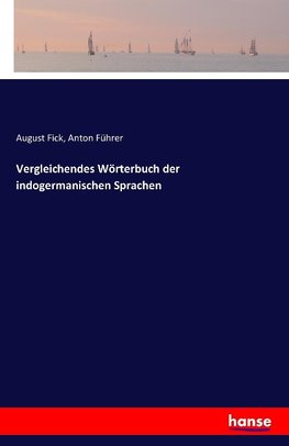 Vergleichendes Wörterbuch der indogermanischen Sprachen