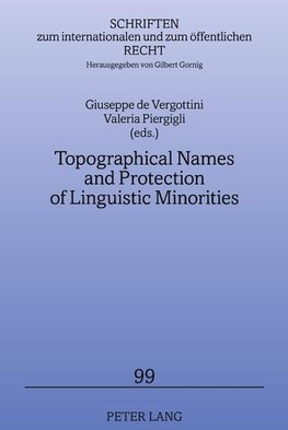 Topographical Names and Protection of Linguistic Minorities