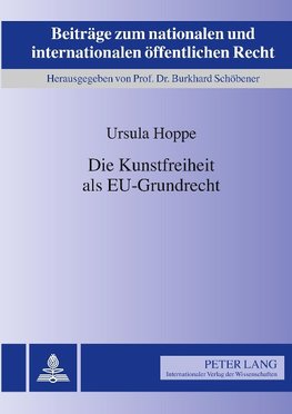 Die Kunstfreiheit als EU-Grundrecht