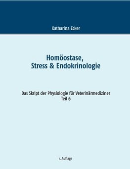 Homöostase, Stress & Endokrinologie