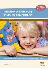 Diagnostik und Förderung im Einschulungsverfahren