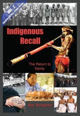 Indigenous Recall (Vol. 2, Lipstick and War Crimes Series)