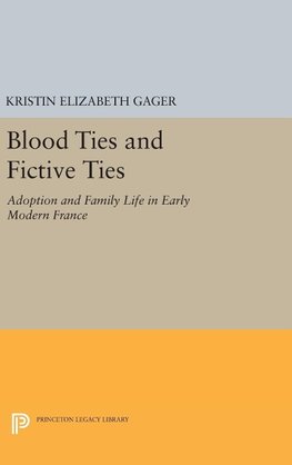 Blood Ties and Fictive Ties