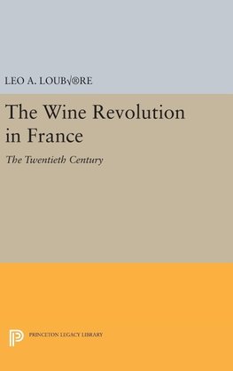 The Wine Revolution in France