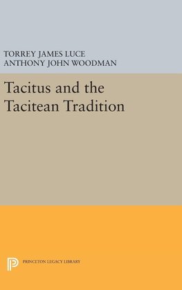 Tacitus and the Tacitean Tradition