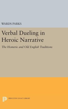 Verbal Dueling in Heroic Narrative