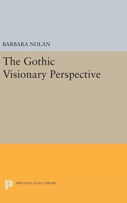 The Gothic Visionary Perspective