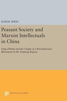 Peasant Society and Marxist Intellectuals in China