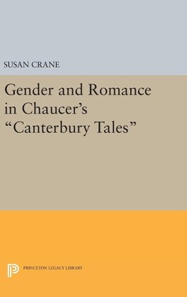 Gender and Romance in Chaucer's Canterbury Tales