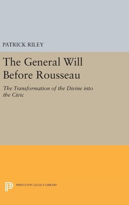 The General Will before Rousseau