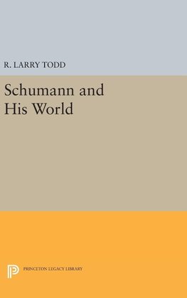 Schumann and His World