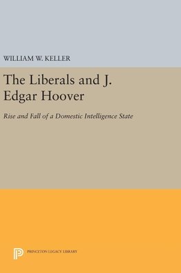 The Liberals and J. Edgar Hoover