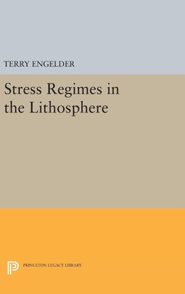 Stress Regimes in the Lithosphere