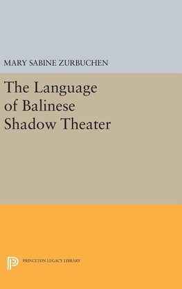 The Language of Balinese Shadow Theater