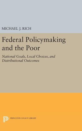 Federal Policymaking and the Poor