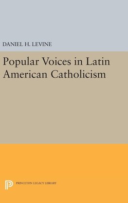 Popular Voices in Latin American Catholicism