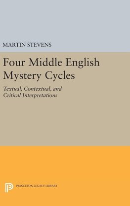 Four Middle English Mystery Cycles