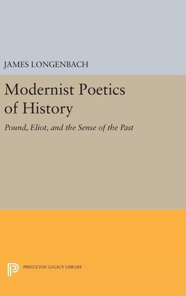 Modernist Poetics of History