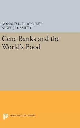 Gene Banks and the World's Food