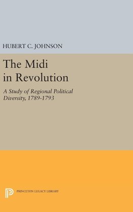 The Midi in Revolution