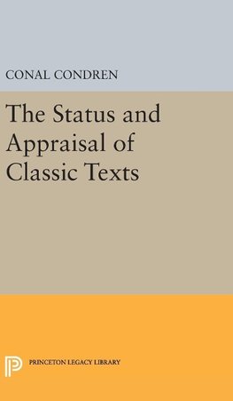 The Status and Appraisal of Classic Texts