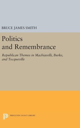 Politics and Remembrance