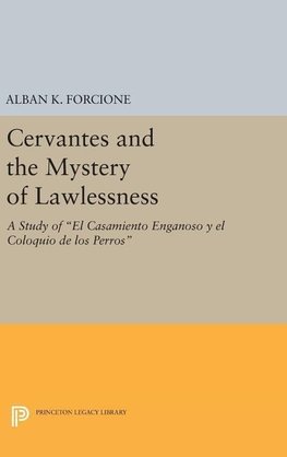 Cervantes and the Mystery of Lawlessness