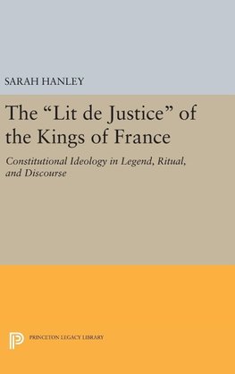 The Lit de Justice of the Kings of France