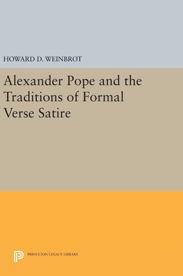 Alexander Pope and the Traditions of Formal Verse Satire