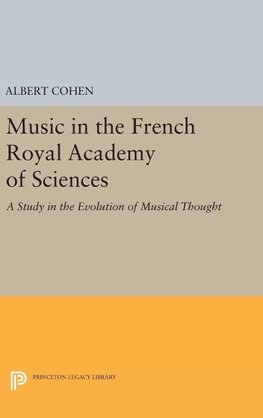 Music in the French Royal Academy of Sciences