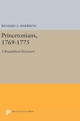 Princetonians, 1769-1775