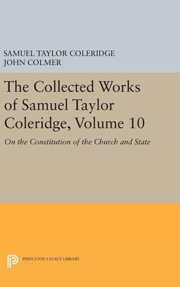 The Collected Works of Samuel Taylor Coleridge, Volume 10