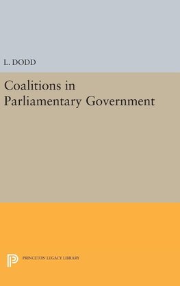 Coalitions in Parliamentary Government