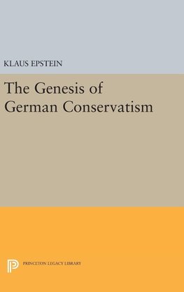 The Genesis of German Conservatism