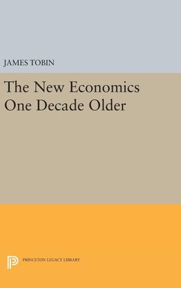 The New Economics One Decade Older