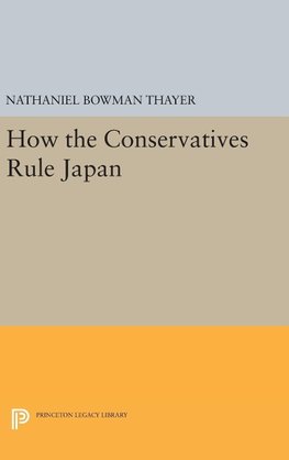 How the Conservatives Rule Japan