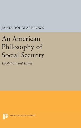 An American Philosophy of Social Security