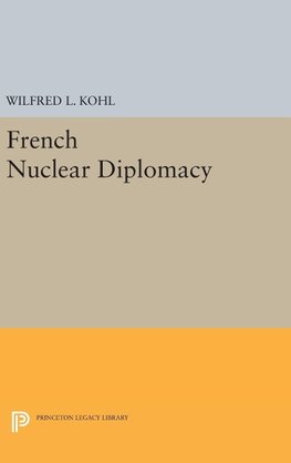 French Nuclear Diplomacy