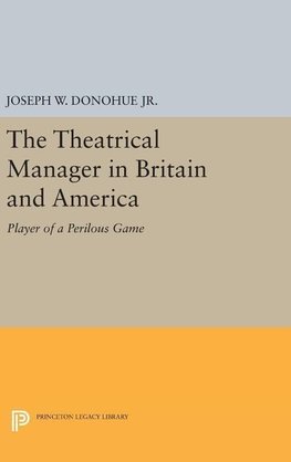 The Theatrical Manager in Britain and America