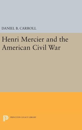 Henri Mercier and the American Civil War