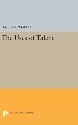 The Uses of Talent